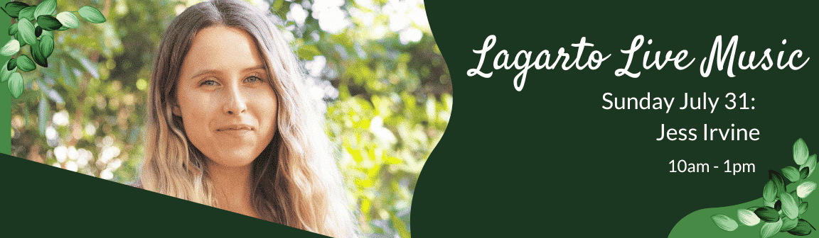 Enjoy live music at Cafe Lagarto with Jess Irvine.